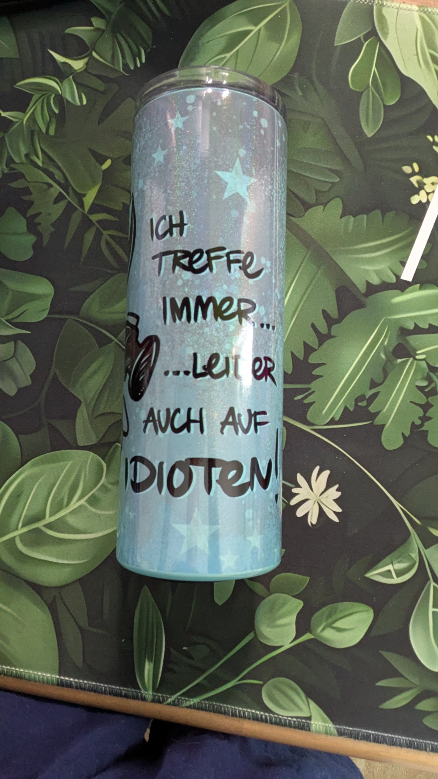 Tumbler Shiny Blau Idiotenvolltreffer Schnubbirella