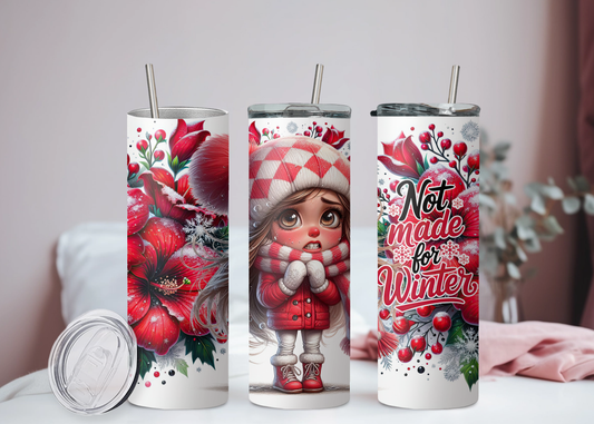 Not Made For Winter Becher