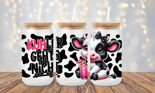 Trinkglas KUHler gehts nicht