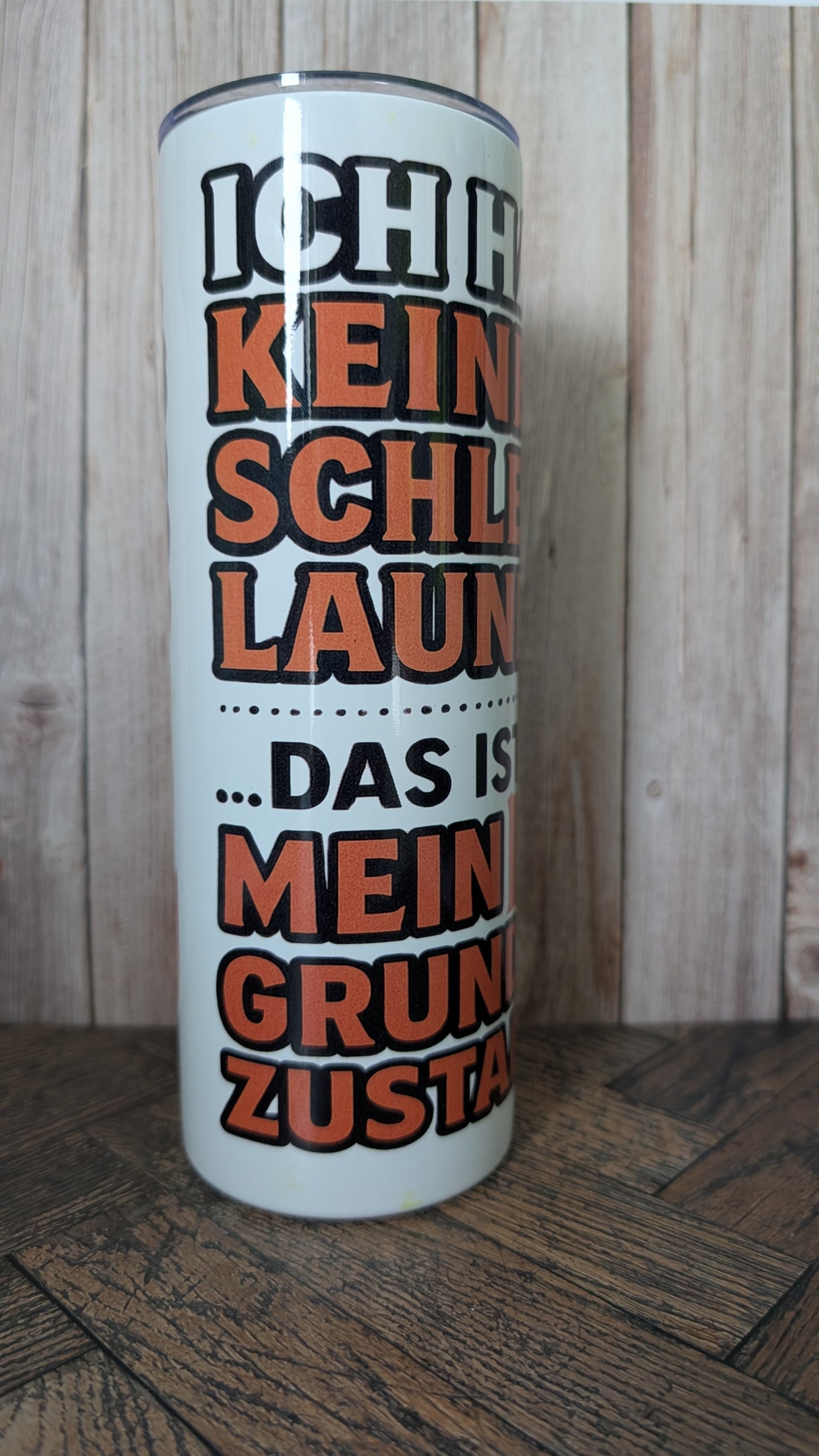 Tumbler Schlechte Laune B-Ware